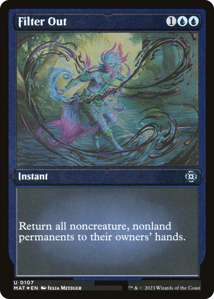 Filter Out (Foil Etched) [March of the Machine: The Aftermath]