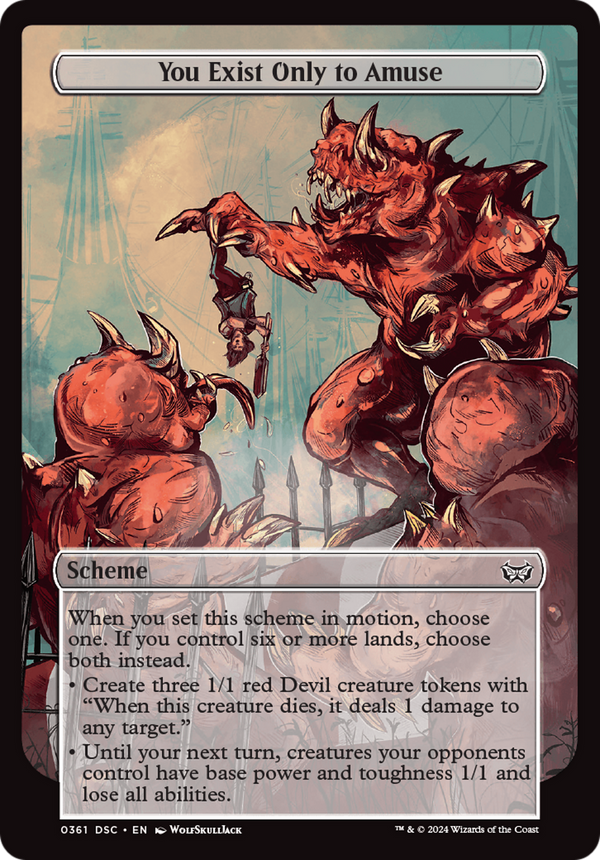 You Exist Only to Amuse (Full Art) [Duskmourn: Archenemy]