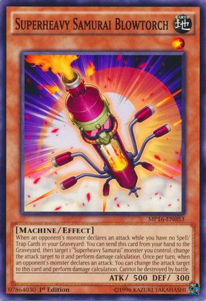 Superheavy Samurai Blowtorch (MP16-EN053) - 2016 Mega-Tins Mega Pack Unlimited