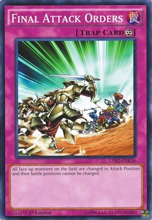Final Attack Orders (LDK2-ENK34) - Legendary Decks II 1st Edition