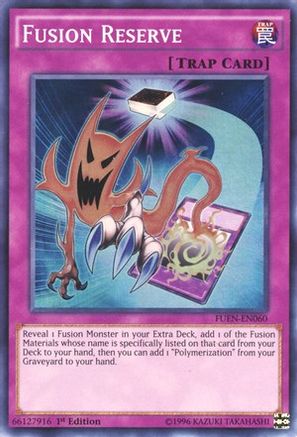 Fusion Reserve (FUEN-EN060) - Fusion Enforcers 1st Edition