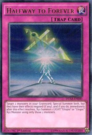 Halfway to Forever (DUSA-EN040) - Duelist Saga 1st Edition
