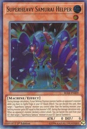 Superheavy Samurai Helper (BLLR-EN009) - Battles of Legend: Light's Revenge 1st Edition
