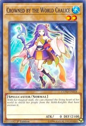 Crowned by the World Chalice (COTD-EN018) - Code of the Duelist 1st Edition