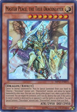 Master Peace, the True Dracoslayer (MP17-EN075) - 2017 Mega-Tins Mega Pack 1st Edition
