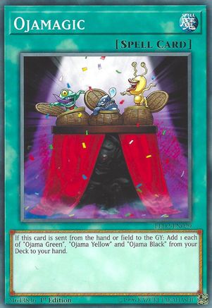 Ojamagic (LED2-EN029) - Legendary Duelists: Ancient Millennium 1st Edition