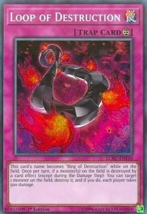 Loop of Destruction (Secret Rare) (LCKC-EN110) - Legendary Collection Kaiba 1st Edition
