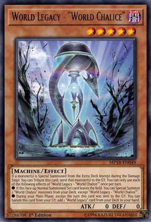 World Legacy - "World Chalice" (MP18-EN049) - 2018 Mega-Tins Mega Pack 1st Edition