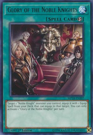 Glory of the Noble Knights (MP18-EN207) - 2018 Mega-Tins Mega Pack 1st Edition