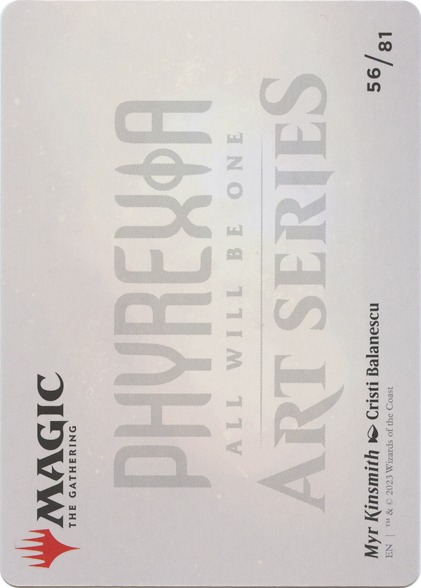 Myr Kinsmith // Myr Kinsmith (AONE-056) - Phyrexia: All Will Be One Art Series (Borderless) Foil