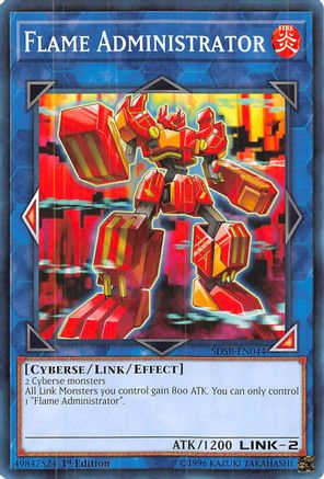 Flame Administrator (SDSB-EN044) - Structure Deck: Soulburner 1st Edition