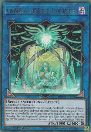 Crowley, the First Propheseer (DUPO-EN028) - Duel Power Unlimited