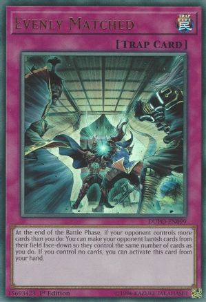 Evenly Matched (DUPO-EN099) - Duel Power 1st Edition