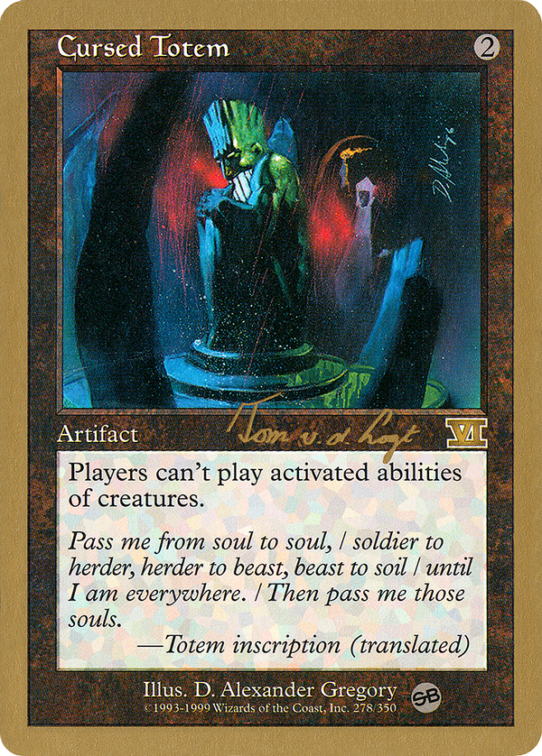 Cursed Totem (Tom van de Logt) (SB) [World Championship Decks 2000]
