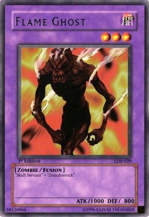 Flame Ghost (LOB-029) - The Legend of Blue Eyes White Dragon Unlimited