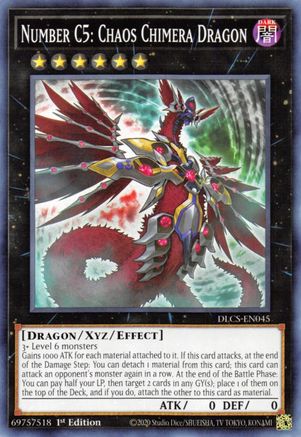 Number C5: Chaos Chimera Dragon (DLCS-EN045) - Dragons of Legend: The Complete Series 1st Edition