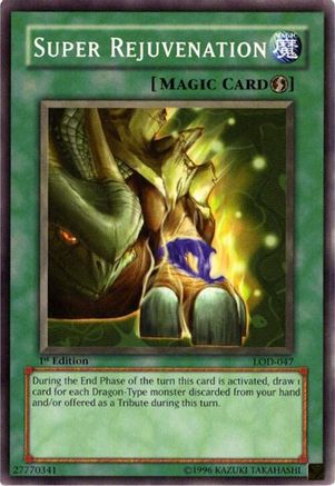 Super Rejuvenation (LOD-047) - Legacy of Darkness 1st Edition