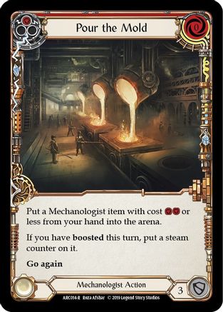 Pour the Mold (Red) [U-ARC014] (Arcane Rising Unlimited)  Unlimited Normal