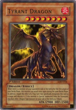 Tyrant Dragon (LOD-034) - Legacy of Darkness 1st Edition