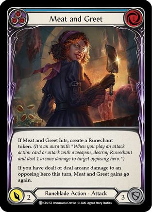 Meat and Greet (Blue) [CRU153] (Crucible of War)  1st Edition Rainbow Foil