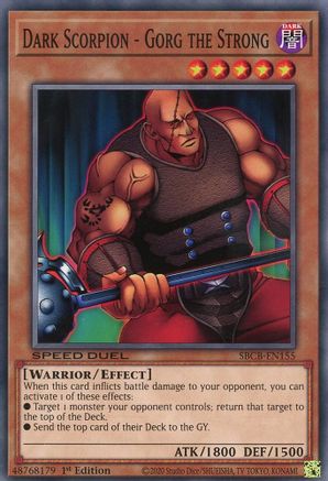 Dark Scorpion - Gorg the Strong (SBCB-EN155) - Speed Duel: Battle City Box 1st Edition