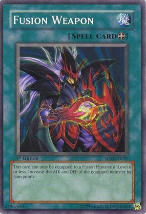 Fusion Weapon (SOD-EN047) - Soul of the Duelist 1st Edition