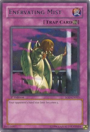 Enervating Mist (SOD-EN053) - Soul of the Duelist 1st Edition