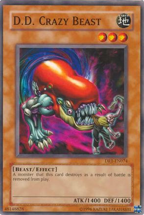D.D. Crazy Beast (DR1-EN074) - Dark Revelation Volume 1 Unlimited