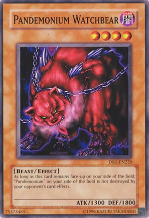 Pandemonium Watchbear (DR1-EN220) - Dark Revelation Volume 1 Unlimited