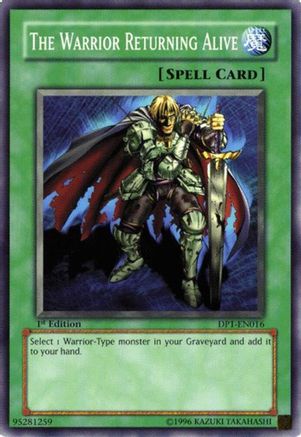 The Warrior Returning Alive (DP1-EN016) - Duelist Pack 1: Jaden Yuki 1st Edition