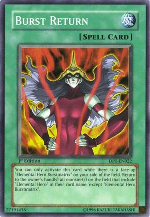 Burst Return (DP1-EN022) - Duelist Pack 1: Jaden Yuki 1st Edition
