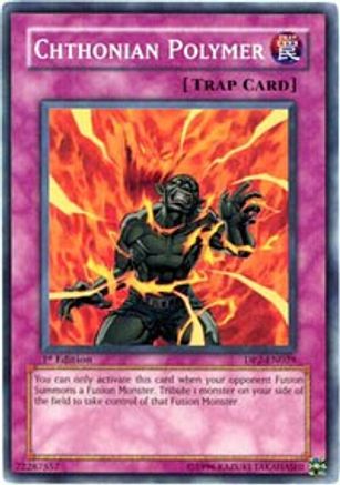 Chthonian Polymer (DP2-EN029) - Duelist Pack 2: Chazz Princeton 1st Edition