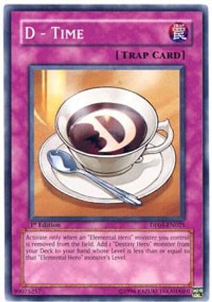 D - Time (DP05-EN025) - Duelist Pack 5: Aster Phoenix Unlimited