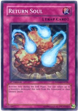 Return Soul (DP04-EN028) - Duelist Pack 4: Zane Truesdale 1st Edition