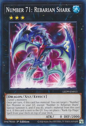 Number 71: Rebarian Shark (LED9-EN013) - Legendary Duelists: Duels From the Deep 1st Edition