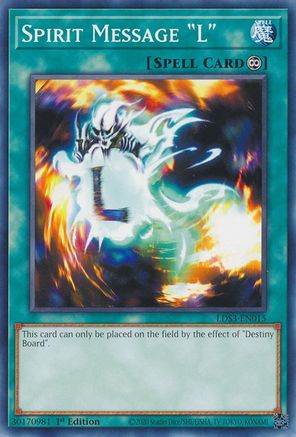 Spirit Message "L" (LDS3-EN015) - Legendary Duelists: Season 3 1st Edition