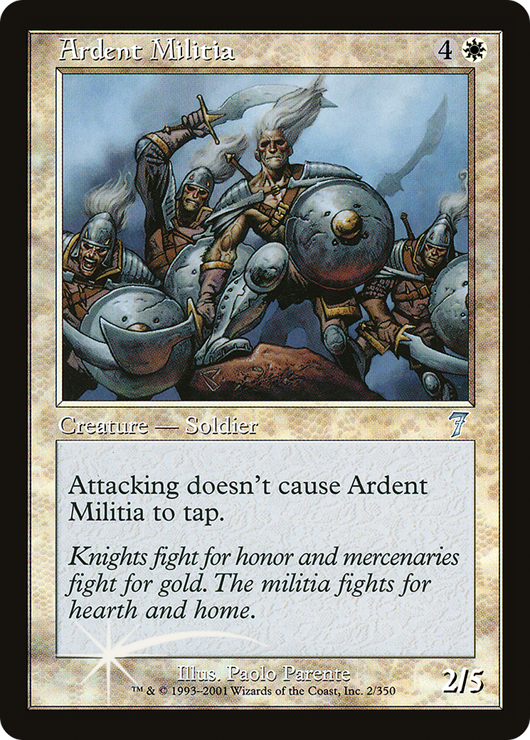 Ardent Militia [Seventh Edition]