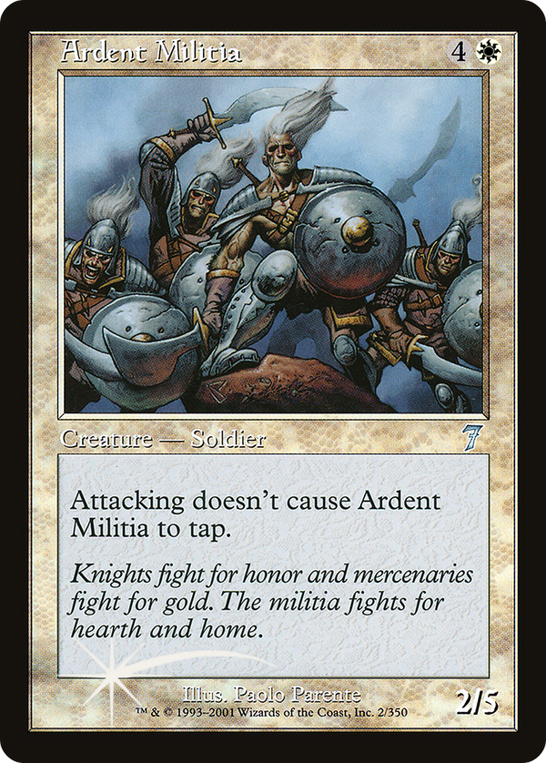 Ardent Militia [Seventh Edition]