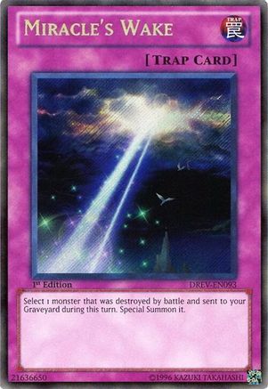 Miracle's Wake (DREV-EN093) - Duelist Revolution Unlimited