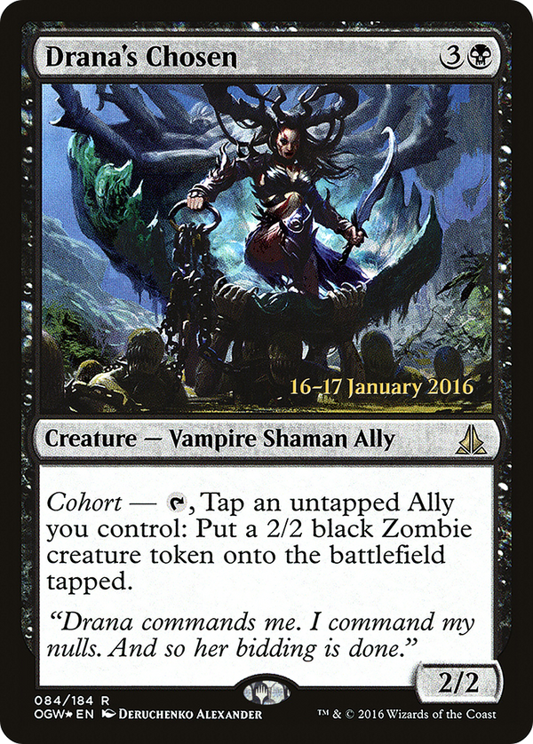 Drana's Chosen [Oath of the Gatewatch Prerelease Promos]