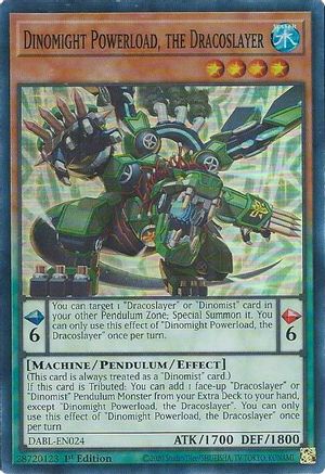 Dinomight Powerload, the Dracoslayer (DABL-EN024) - Darkwing Blast 1st Edition