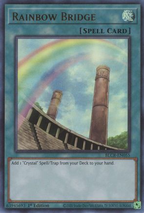 Rainbow Bridge (BLCR-EN055) - Battles of Legend: Crystal Revenge 1st Edition