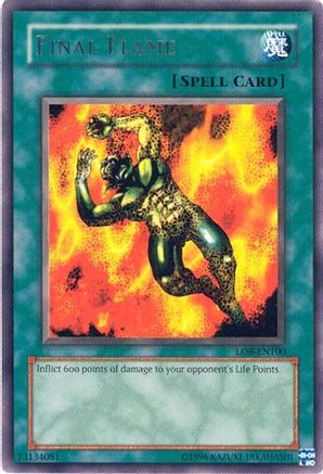 Final Flame (LOB-EN100) - Legend of Blue Eyes White Dragon (Worldwide English) Unlimited