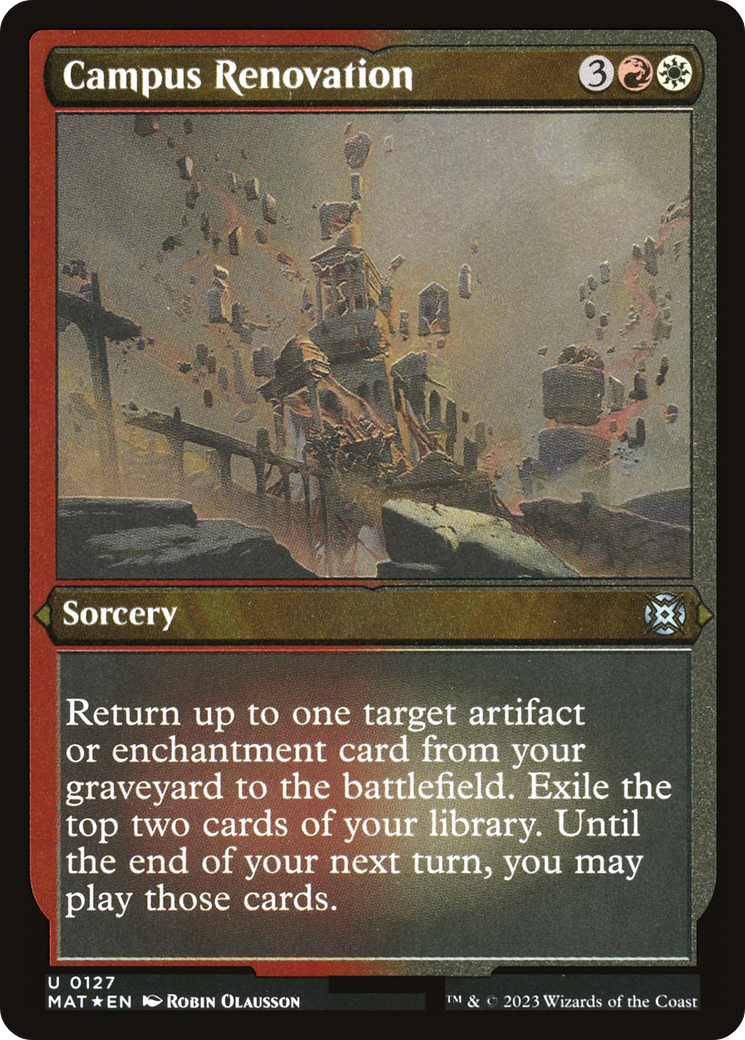Campus Renovation (Foil Etched) [March of the Machine: The Aftermath]