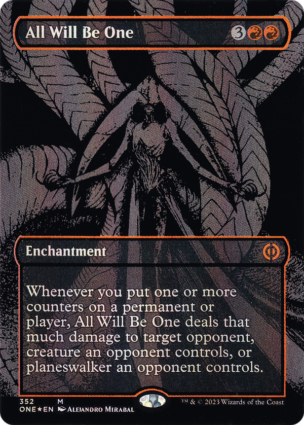 All Will Be One (Oil Slick Raised Foil) [Phyrexia: All Will Be One]
