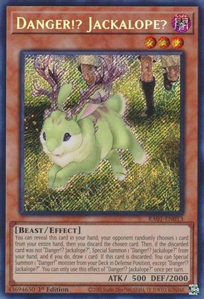 Danger!? Jackalope? (Secret Rare) (RA01-EN013) - 25th Anniversary Rarity Collection 1st Edition