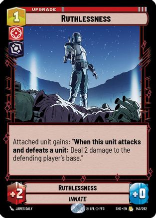 Ruthlessness (143/262) (143/262) [Shadows of the Galaxy]