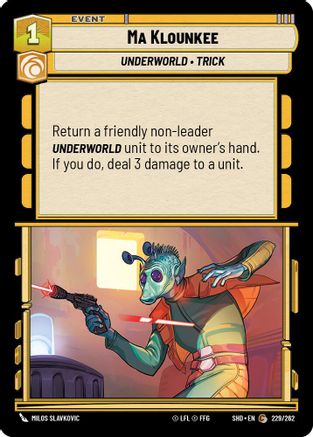 Ma Klounkee (229/262) (229/262) [Shadows of the Galaxy]