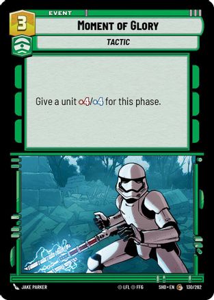 Moment of Glory (130/262) (130/262) [Shadows of the Galaxy]