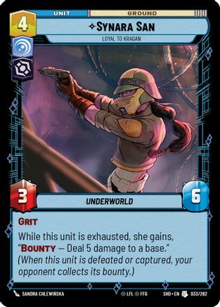 Synara San - Loyal to Kragan (033/262) (033/262) [Shadows of the Galaxy]